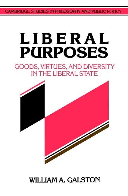 Cover: 9780521422505 | Liberal Purposes | Goods, Virtues, and Diversity in the Liberal State