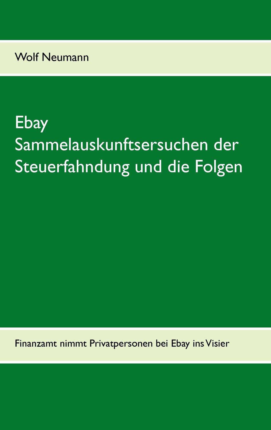 Cover: 9783734799495 | Ebay Sammelauskunftsersuchen der Steuerfahndung und die Folgen | Buch