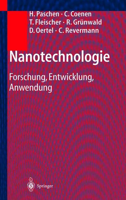 Cover: 9783540210689 | Nanotechnologie | Forschung, Entwicklung, Anwendung | Paschen (u. a.)