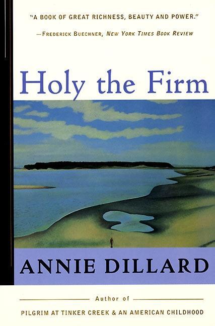 Cover: 9780060915438 | Holy the Firm | Annie Dillard | Taschenbuch | Englisch | 1998