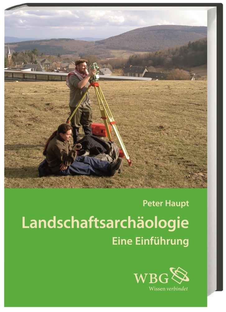 Cover: 9783534248636 | Landschaftsarchäologie | Eine Einführung | Peter Haupt | Buch