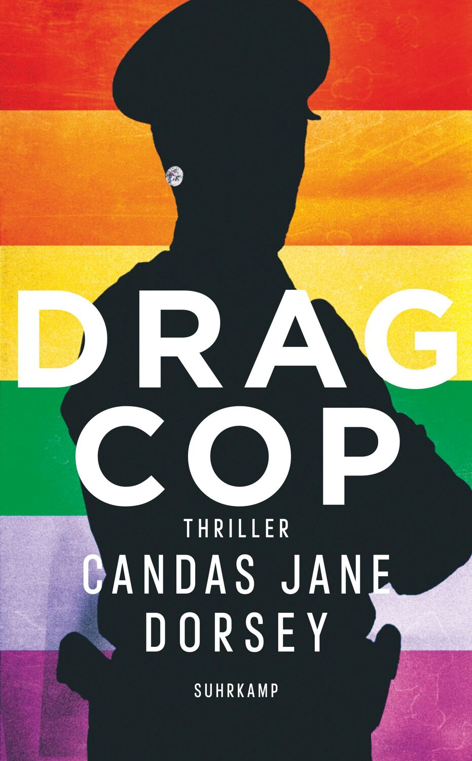 Cover: 9783518471876 | Drag Cop | Thriller | Candas Jane Dorsey | Taschenbuch | 361 S. | 2021