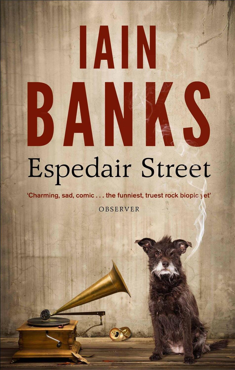 Cover: 9780349139258 | Espedair Street | Iain Banks | Taschenbuch | 2013 | EAN 9780349139258