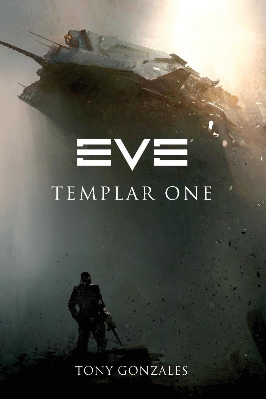 Cover: 9780765326195 | EVE | TEMPLAR ONE | Tony Gonzales | Taschenbuch | Paperback | Englisch