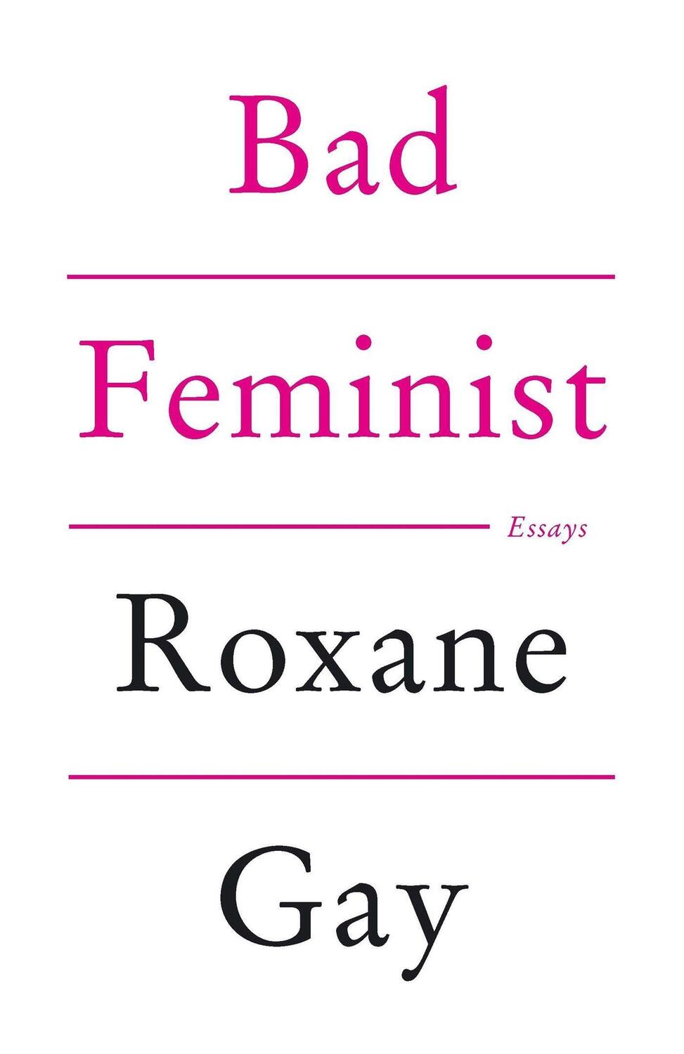 Cover: 9781472119735 | Bad Feminist | Roxane Gay | Taschenbuch | XIV | Englisch | 2014