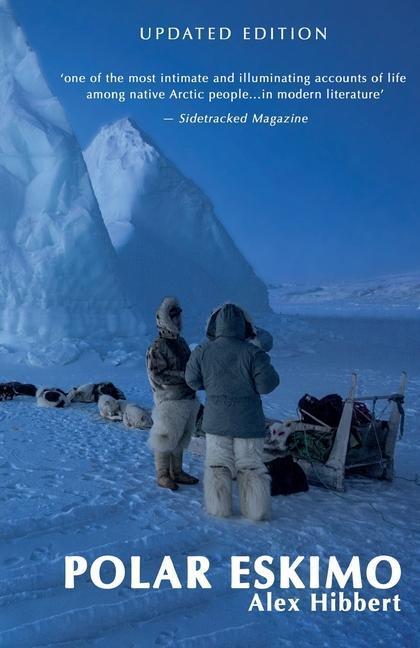 Cover: 9781912821723 | Polar Eskimo | Alex Hibbert | Taschenbuch | Kartoniert / Broschiert