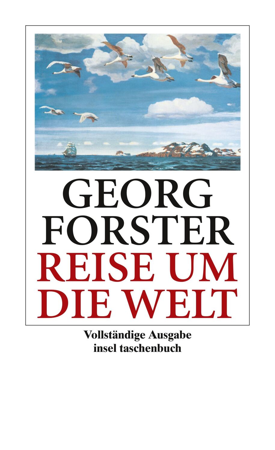 Cover: 9783458324577 | Reise um die Welt | Georg Forster | Taschenbuch | 1039 S. | Deutsch