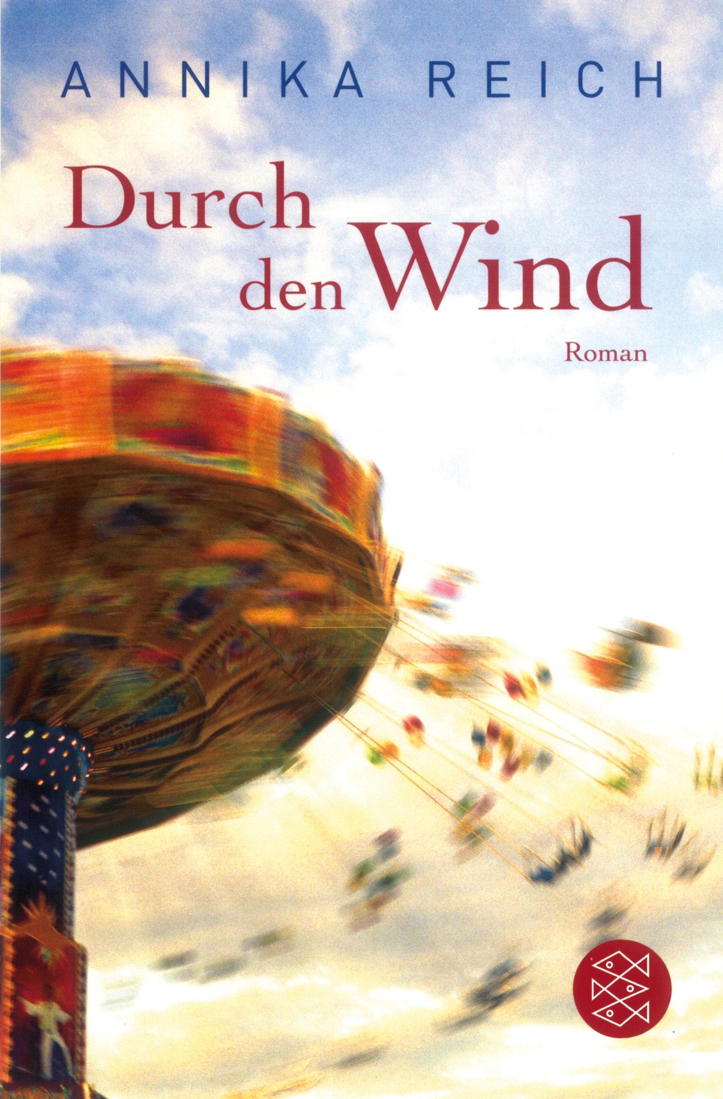 Cover: 9783596191406 | Durch den Wind | Roman | Annika Reich | Taschenbuch | 334 S. | Deutsch