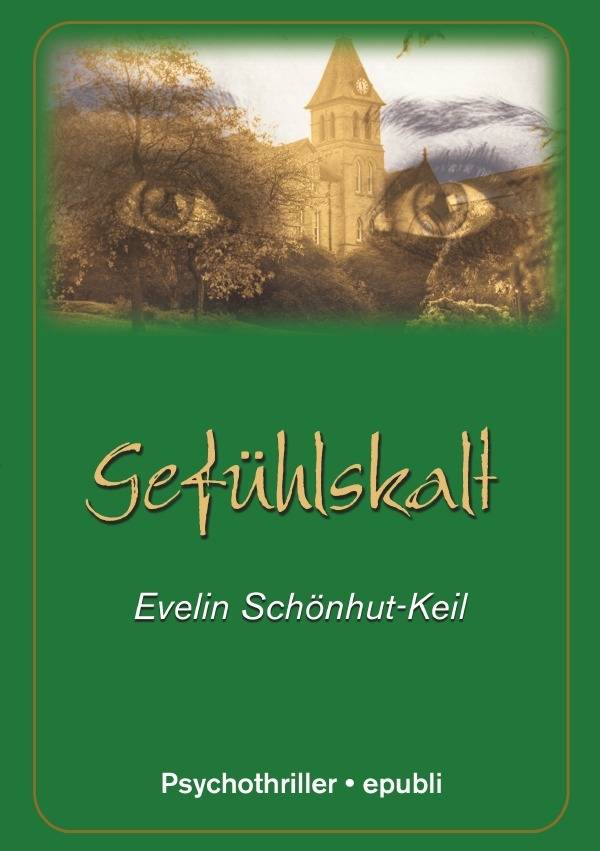 Cover: 9783737563147 | Gefühlskalt | Evelin Schönhut-Keil | Taschenbuch | 244 S. | Deutsch