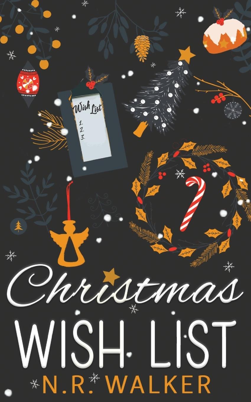 Cover: 9781923086166 | Christmas Wish List - Illustrated cover edition | N. R. Walker | Buch