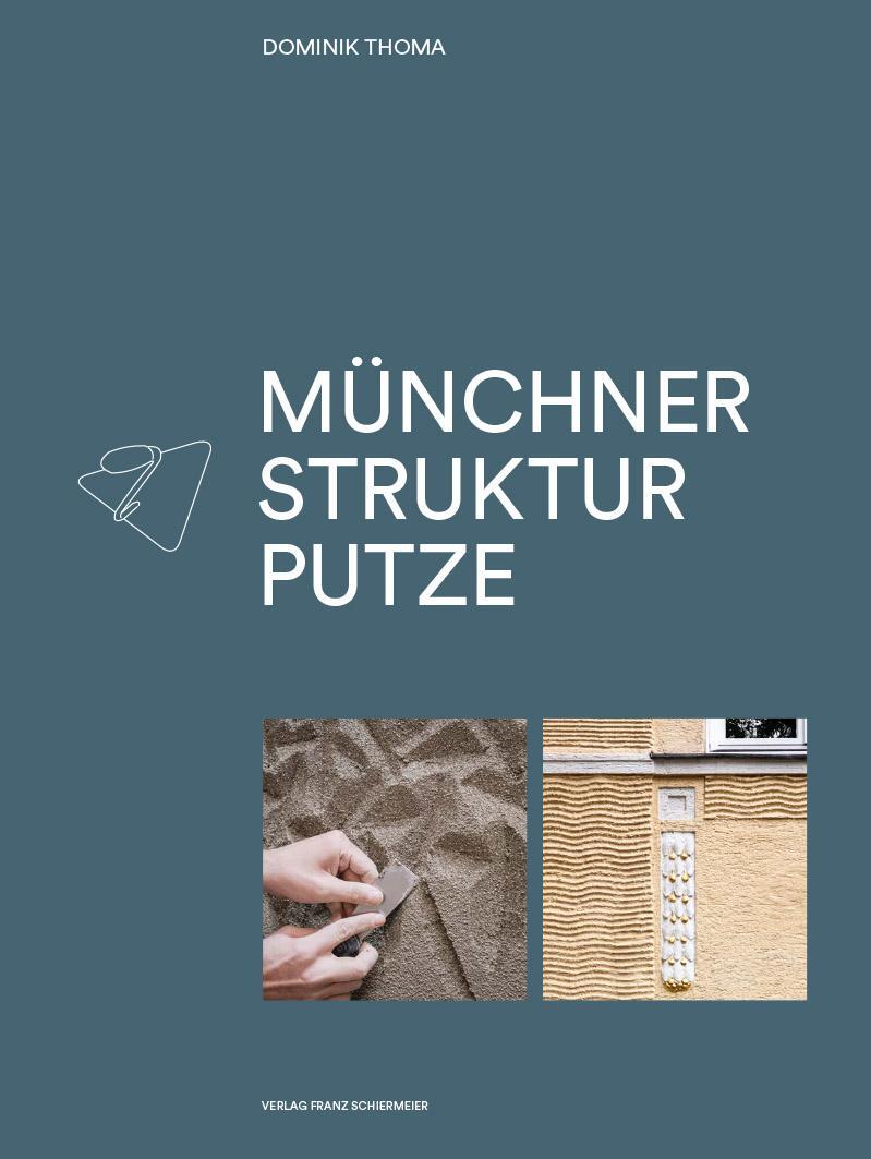 Cover: 9783948974152 | Münchner Strukturputze | Dominik Thoma | Taschenbuch | Deutsch | 2022