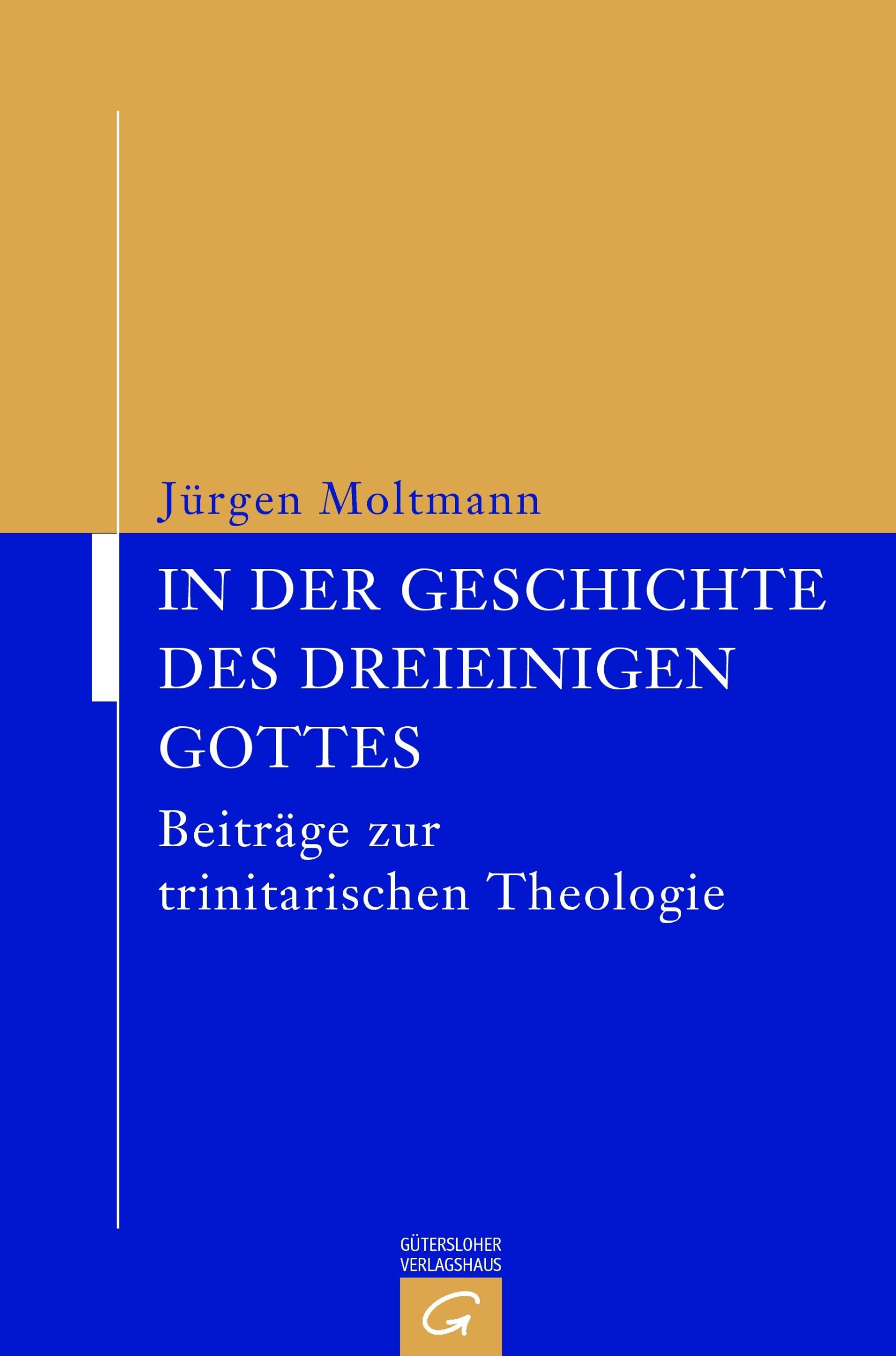 Cover: 9783579019284 | In der Geschichte des dreieinigen Gottes | Jürgen Moltmann | Buch