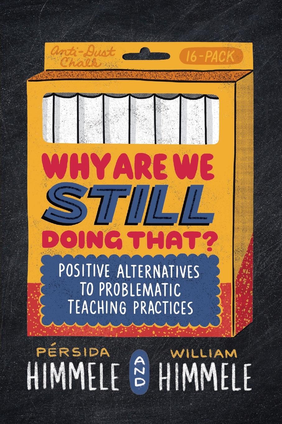 Cover: 9781416630517 | Why Are We Still Doing That? | Pérsida Himmele (u. a.) | Taschenbuch