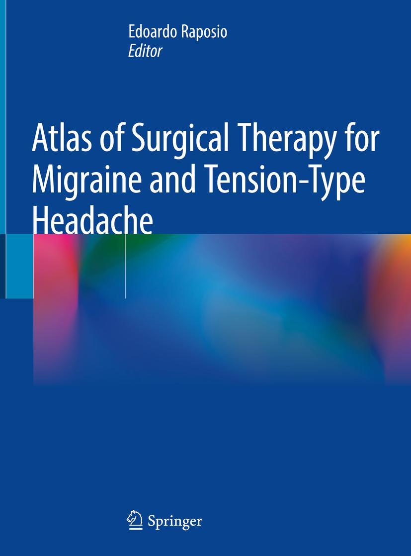 Cover: 9783030295042 | Atlas of Surgical Therapy for Migraine and Tension-Type Headache | xii