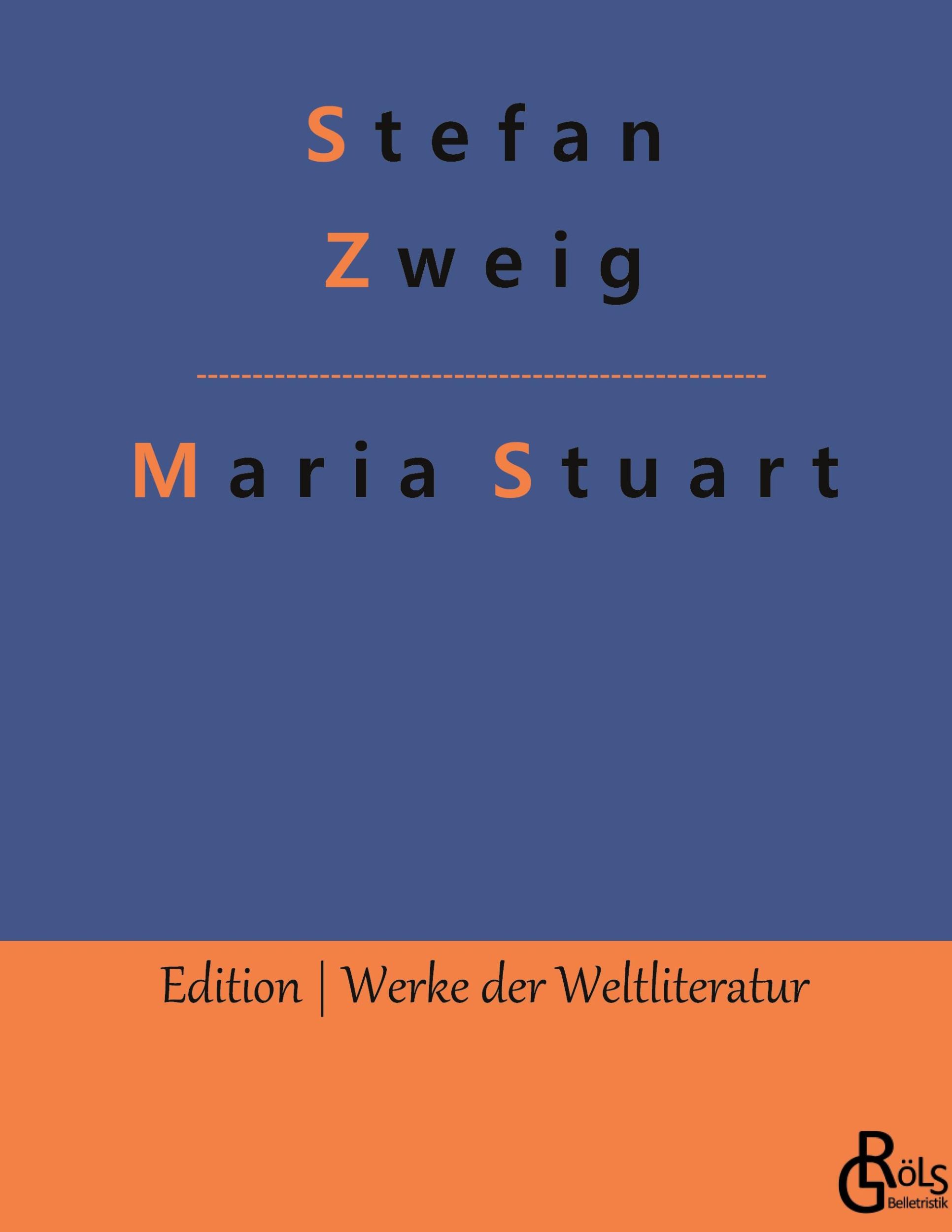 Cover: 9783966372749 | Maria Stuart | Stefan Zweig | Buch | HC gerader Rücken kaschiert