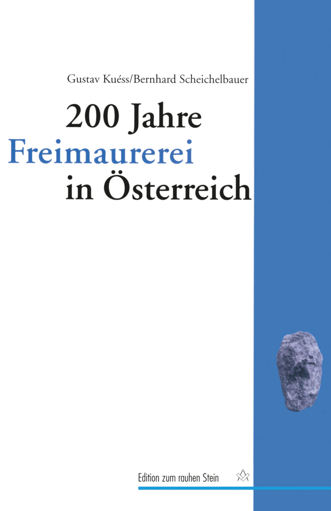 Cover: 9783706514033 | 200 Jahre Freimaurerei in Österreich | Gustav Kuess (u. a.) | Buch