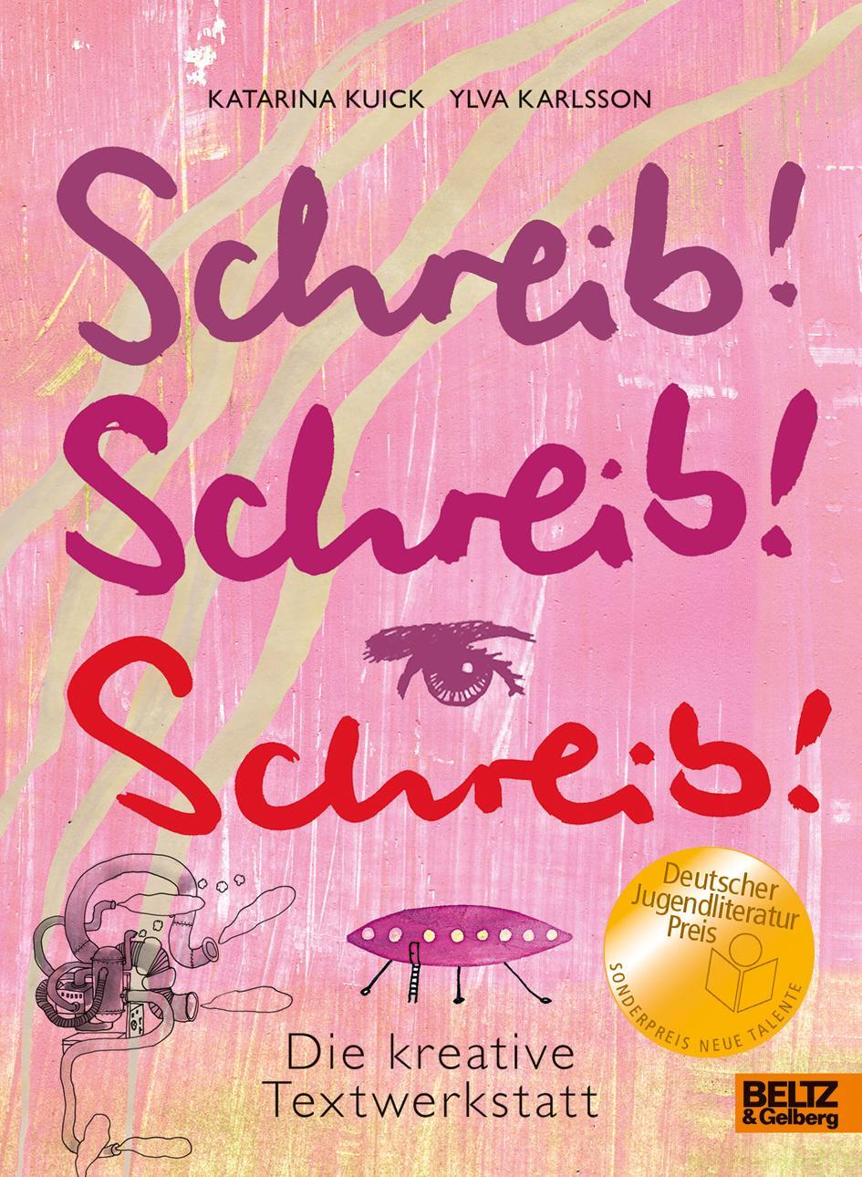 Cover: 9783407821249 | Schreib! Schreib! Schreib! | Die kreative Textwerkstatt | Taschenbuch