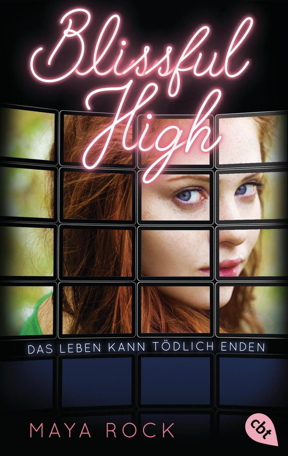 Cover: 9783570310984 | BLISSFUL HIGH - Das Leben kann tödlich enden | Maya Rock | Taschenbuch