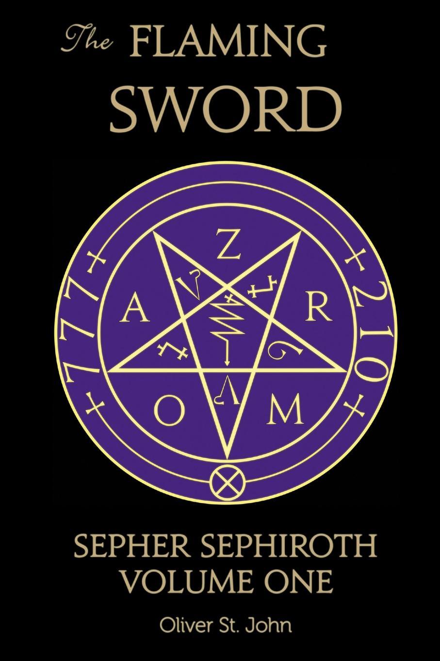 Cover: 9781788086295 | The Flaming Sword Sepher Sephiroth Volume One | Oliver St. John | Buch