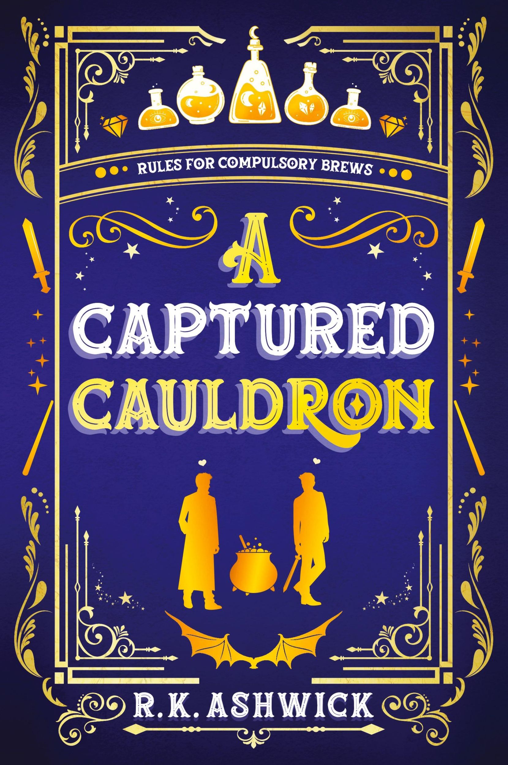 Cover: 9798985581980 | A Captured Cauldron | Rules for Compulsory Brews | R. K. Ashwick