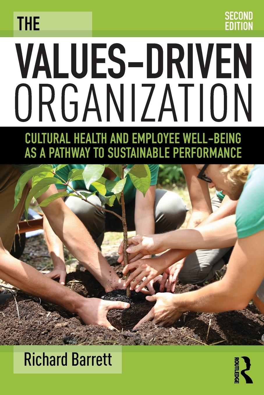 Cover: 9781138679160 | The Values-Driven Organization | Richard Barrett | Taschenbuch | 2017