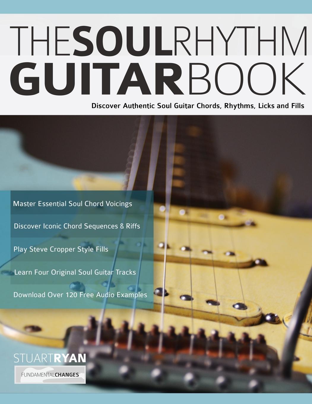 Cover: 9781789332247 | The Soul Rhythm Guitar Book | Stuart Ryan | Taschenbuch | Paperback