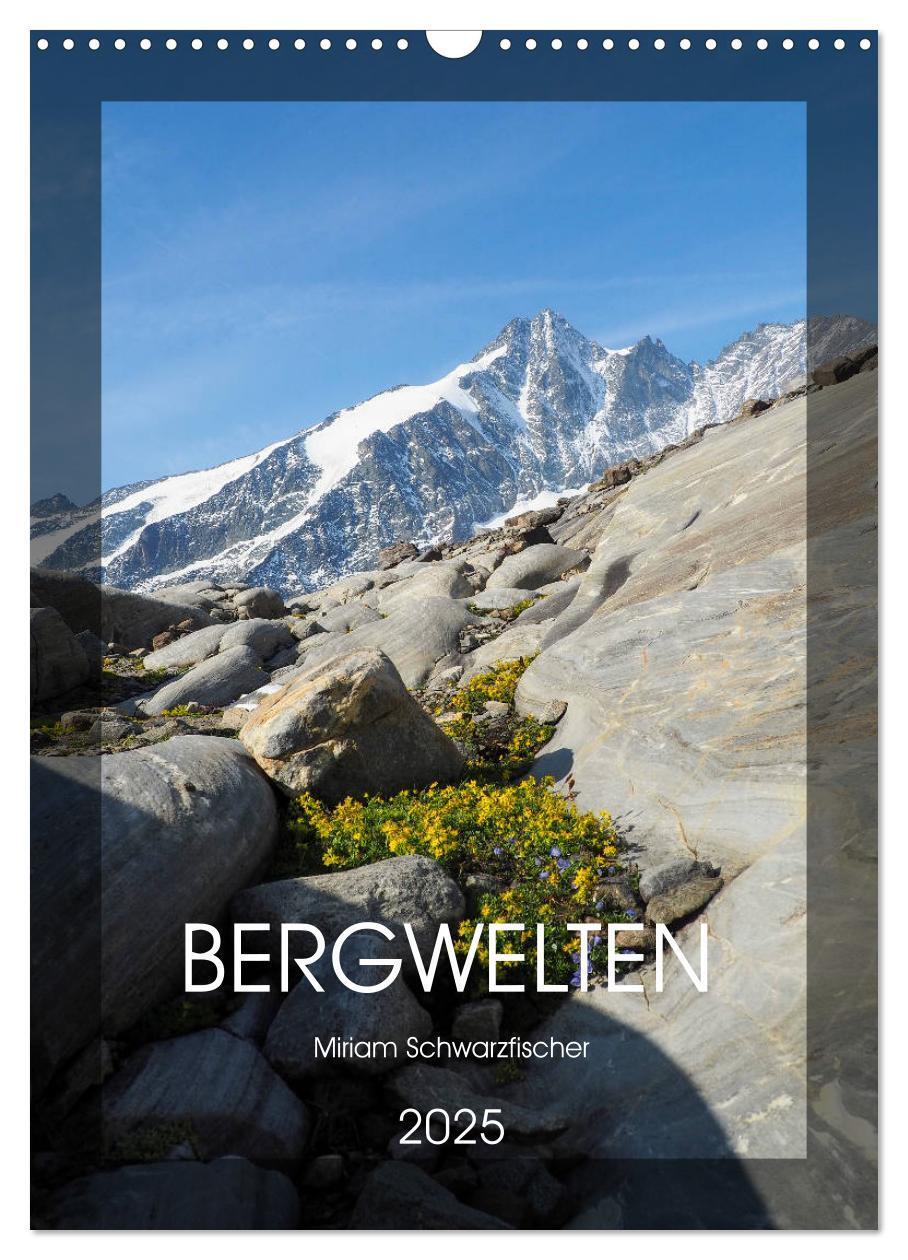 Cover: 9783435965885 | Bergwelten Wandkalender (Wandkalender 2025 DIN A3 hoch), CALVENDO...