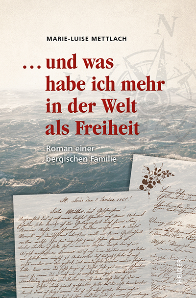 Cover: 9783947779215 | ... und was habe ich mehr in er Welt als Freiheit | Mettlach | Buch