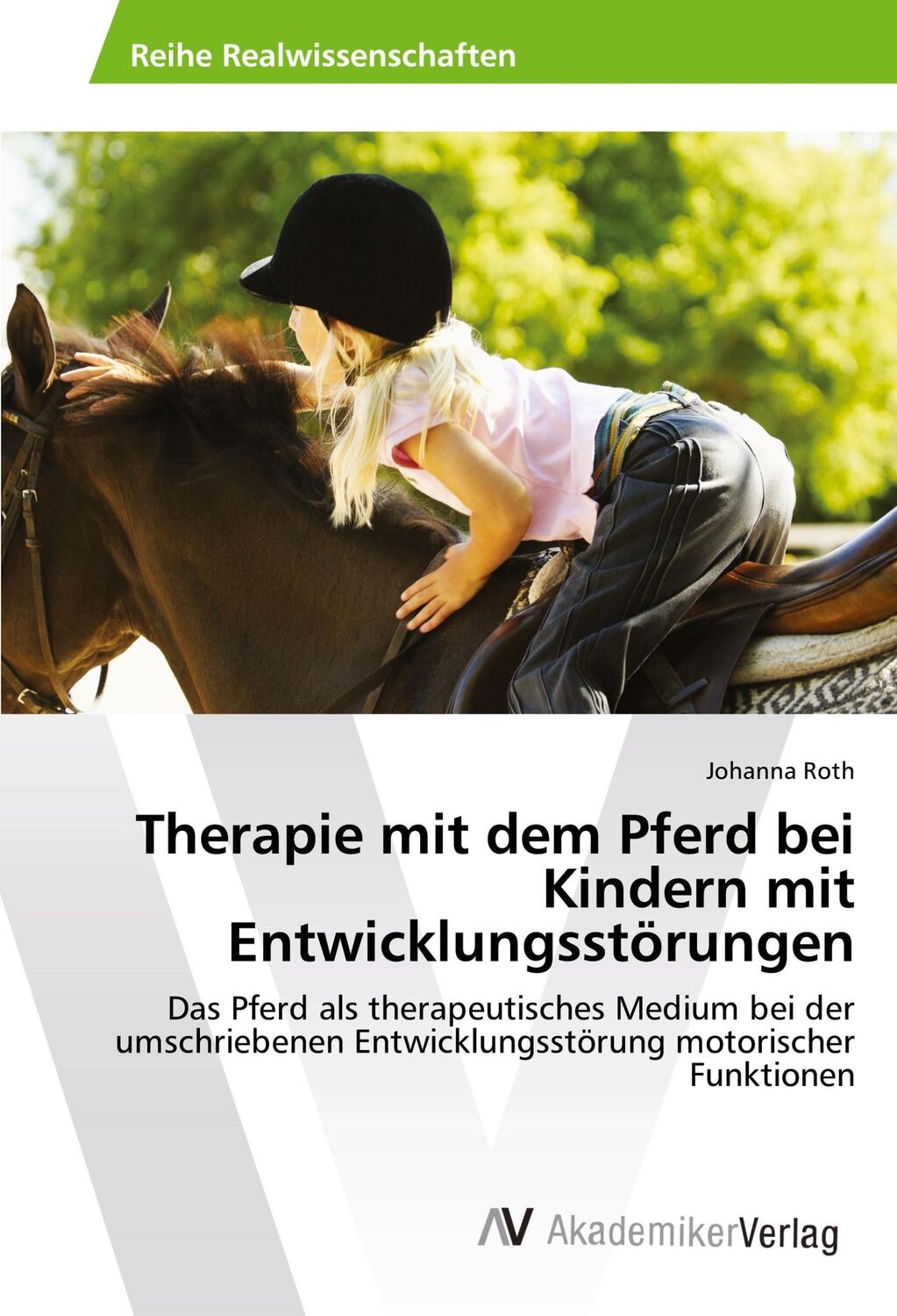 Cover: 9786202214636 | Therapie mit dem Pferd bei Kindern mit Entwicklungsstörungen | Roth