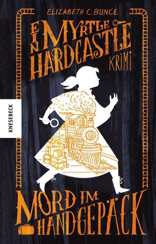 Cover: 9783957285546 | Mord im Handgepäck | Ein Myrtle-Hardcastle-Krimi | Elizabeth C. Bunce