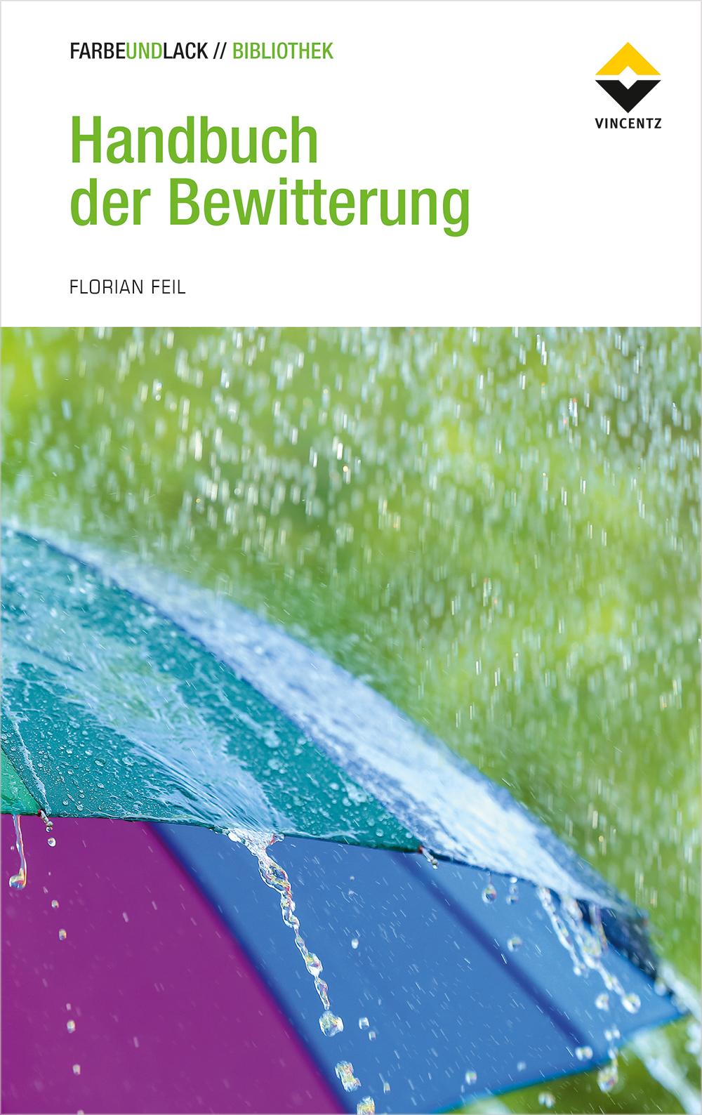 Cover: 9783748602736 | Handbuch der Bewitterung | Florian Feil | Buch | 370 S. | Deutsch