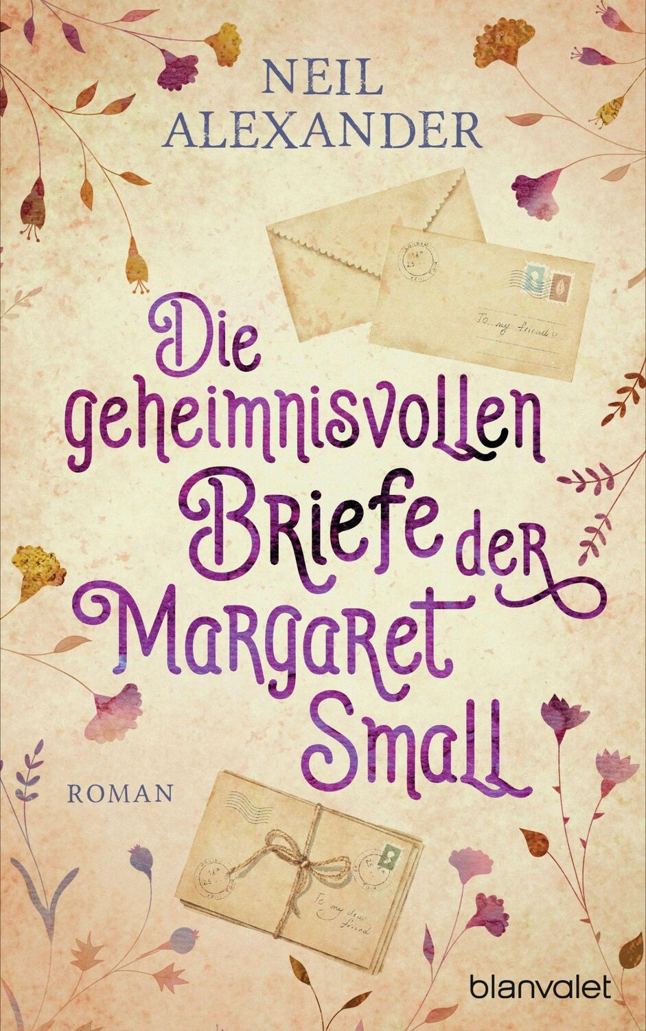 Cover: 9783764507954 | Die geheimnisvollen Briefe der Margaret Small | Roman | Neil Alexander