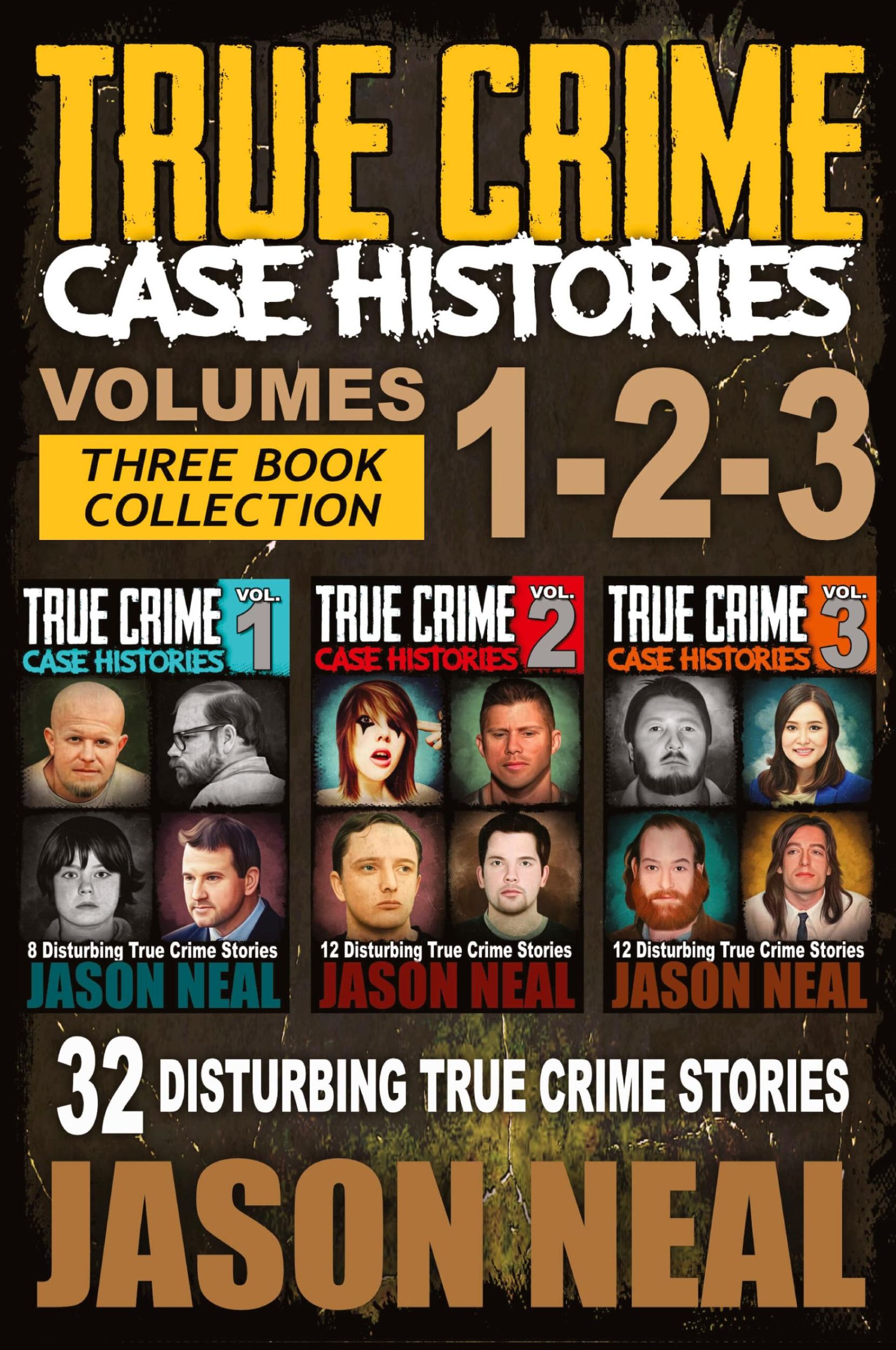 Cover: 9781956566093 | True Crime Case Histories - (Books 1, 2, &amp; 3) | Jason Neal | Buch