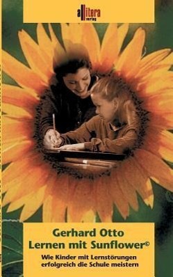 Cover: 9783935284349 | Lernen mit Sunflower | Gerhard Otto | Taschenbuch | Paperback | 116 S.