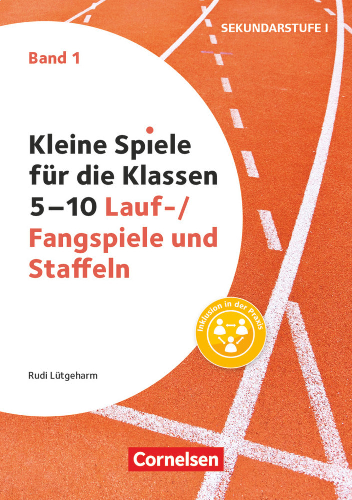 Cover: 9783589157044 | Kleine Spiele für die Klassen 5-10 - Band 1 | Rudi Lütgeharm | Buch