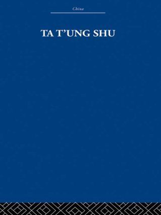 Cover: 9780415612401 | Ta t'ung Shu | The One-World Philosophy of K'ang Yu-wei | Thompson.