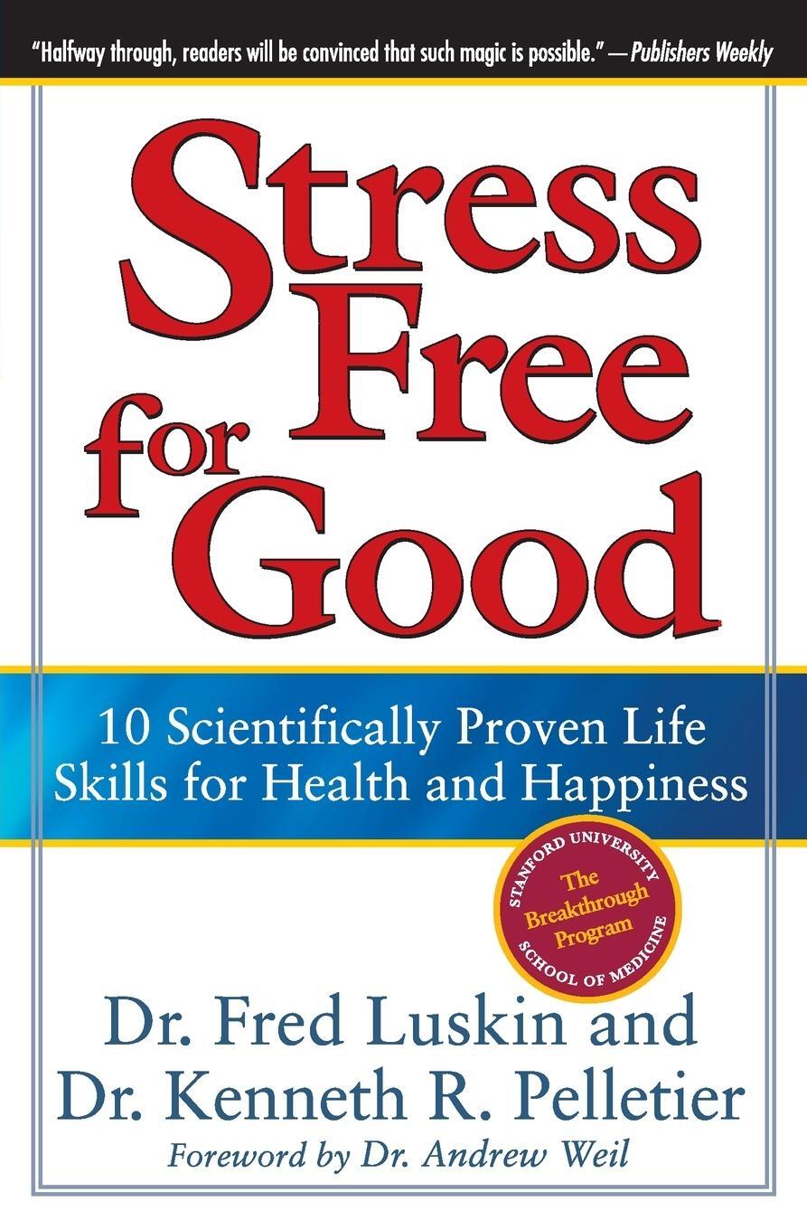 Cover: 9780060832995 | Stress Free for Good | Frederic Luskin (u. a.) | Taschenbuch | 2005