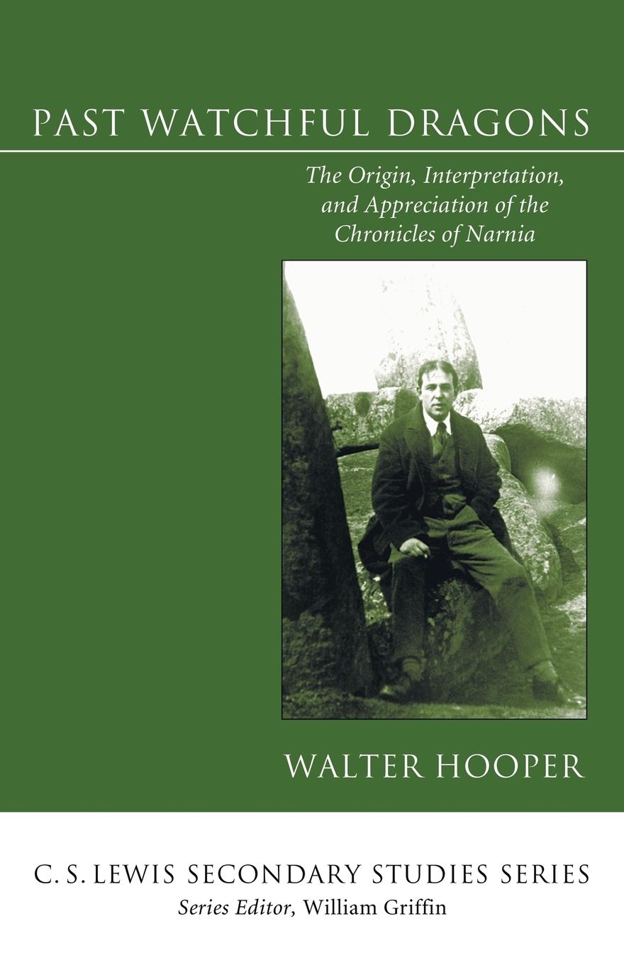 Cover: 9781556355486 | Past Watchful Dragons | Walter Hooper | Taschenbuch | Paperback | 2007