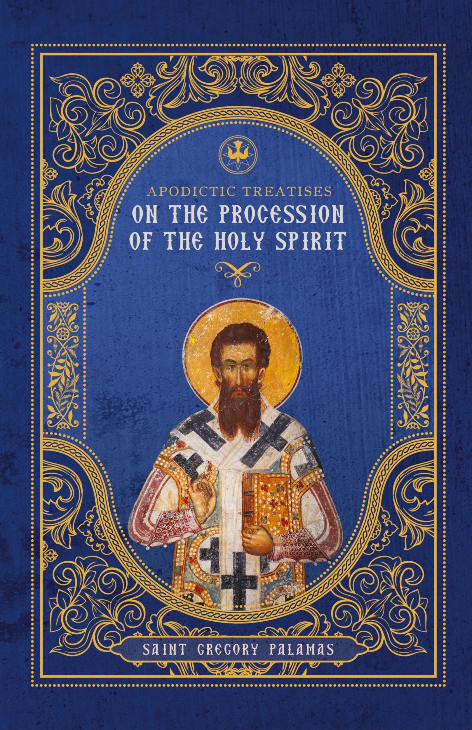 Cover: 9781639410033 | Apodictic Treatises on the Procession of the Holy Spirit | Palamas