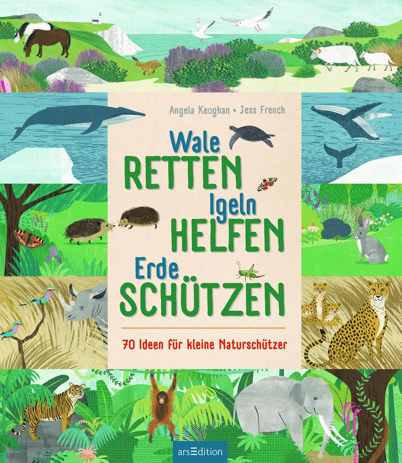 Bild: 9783845842714 | Wale retten, Igeln helfen, Erde schützen | Jess French | Buch | 64 S.