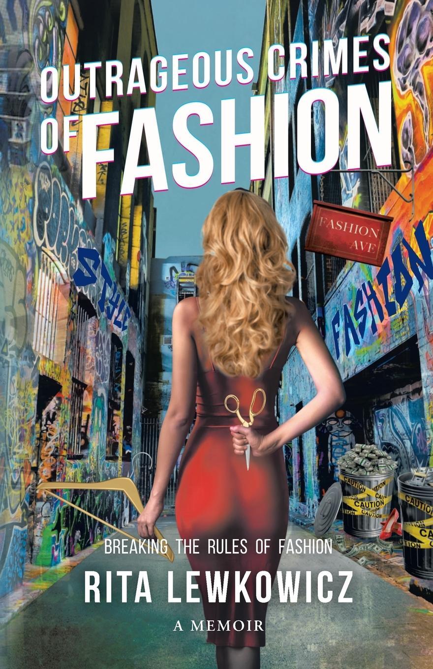 Cover: 9781662903960 | Outrageous Crimes of Fashion | Breaking All The Rules of Fashion