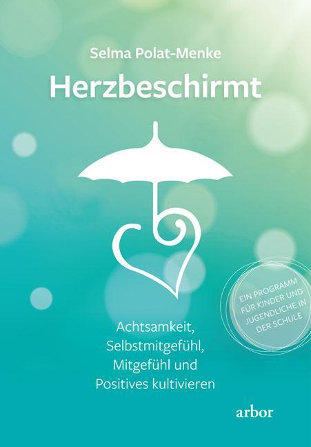 Cover: 9783867814010 | Herzbeschirmt | Selma Polat-Menke | Taschenbuch | 264 S. | Deutsch