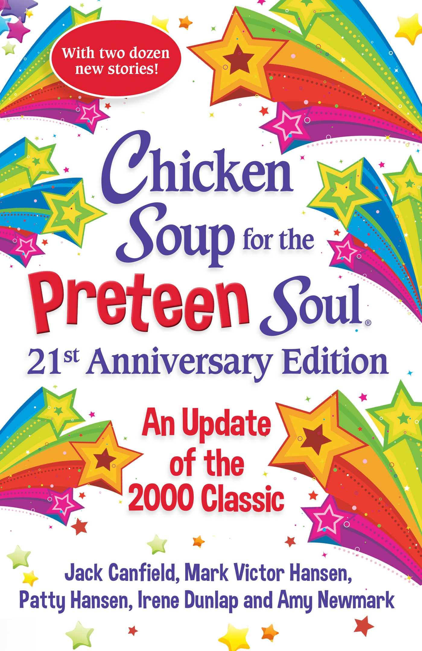 Cover: 9781611590807 | Chicken Soup for the Preteen Soul 21st Anniversary Edition | Newmark