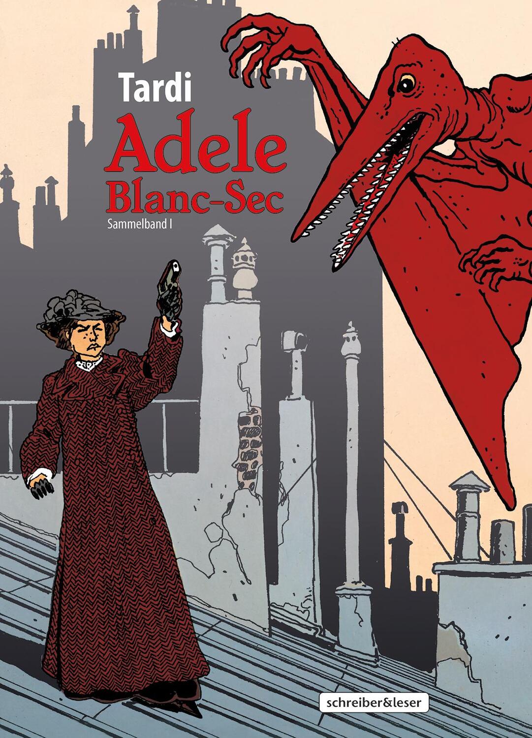 Cover: 9783965820784 | Adele Blanc-Sec | Sammelband I | Jacques Tardi | Buch | 160 S. | 2021