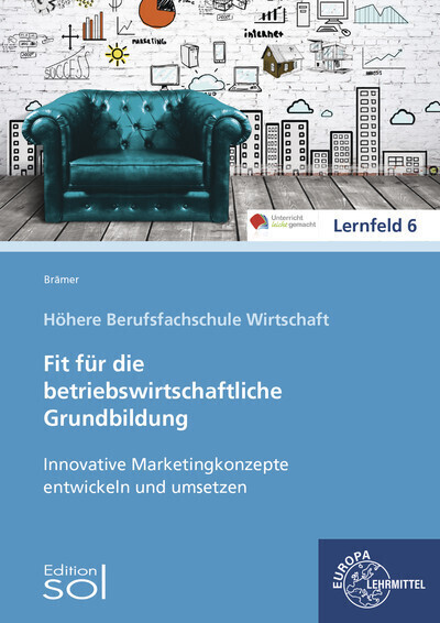 Cover: 9783808527450 | Innovative Marketingkonzepte entwickeln und umsetzen | Taschenbuch