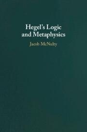 Cover: 9781009068284 | Hegel's Logic and Metaphysics | Jacob McNulty | Taschenbuch | Englisch