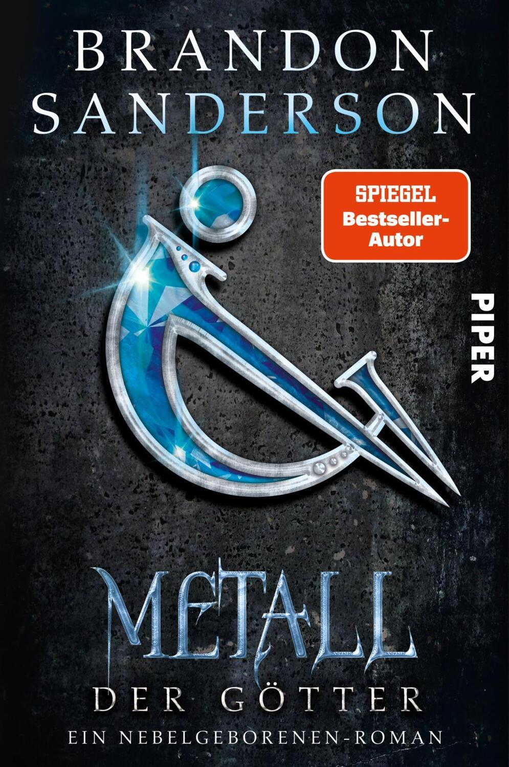 Cover: 9783492704458 | Metall der Götter | Brandon Sanderson | Taschenbuch | 688 S. | Deutsch