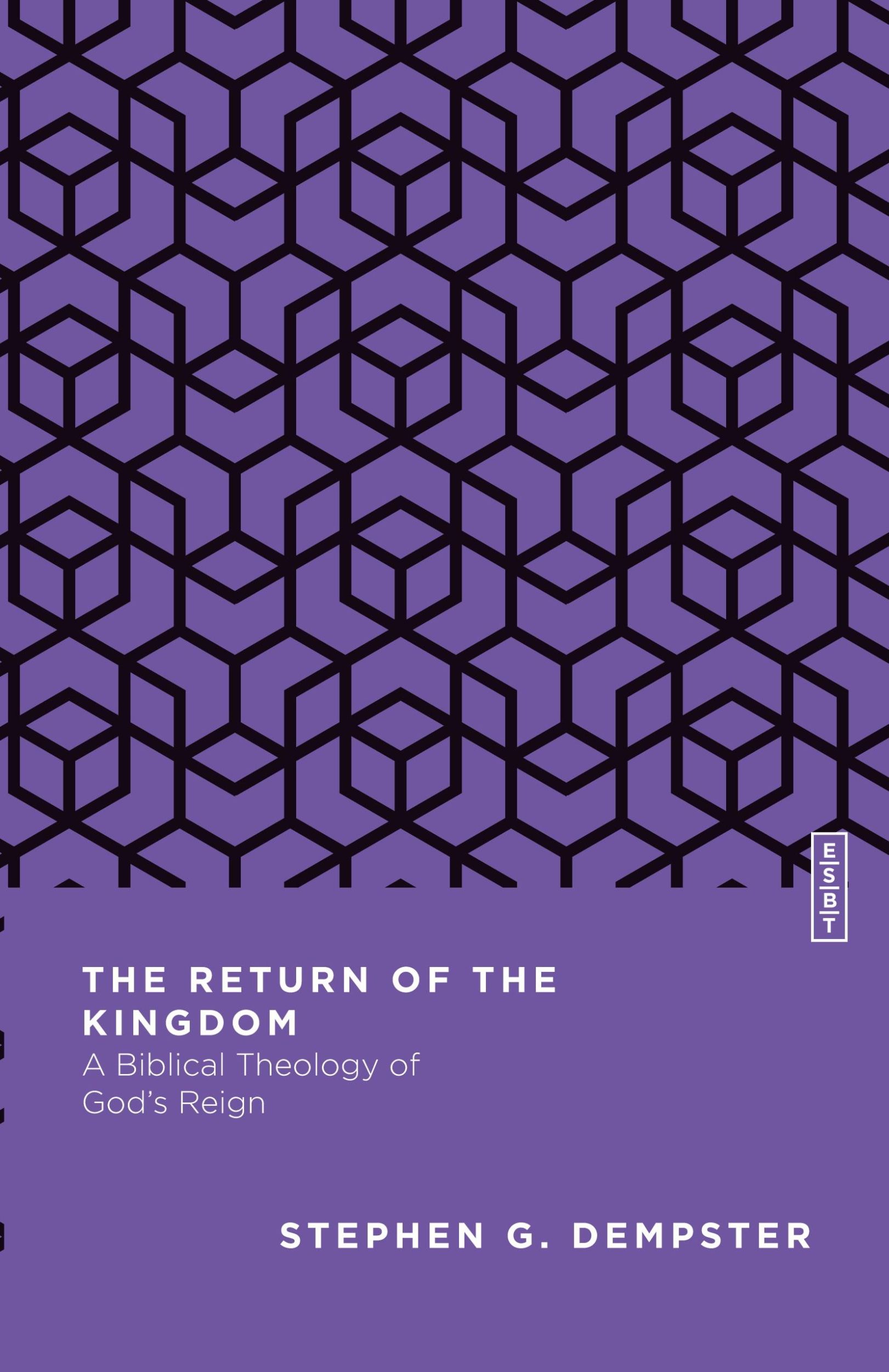 Cover: 9780830842919 | The Return of the Kingdom | A Biblical Theology of God's Reign | Buch