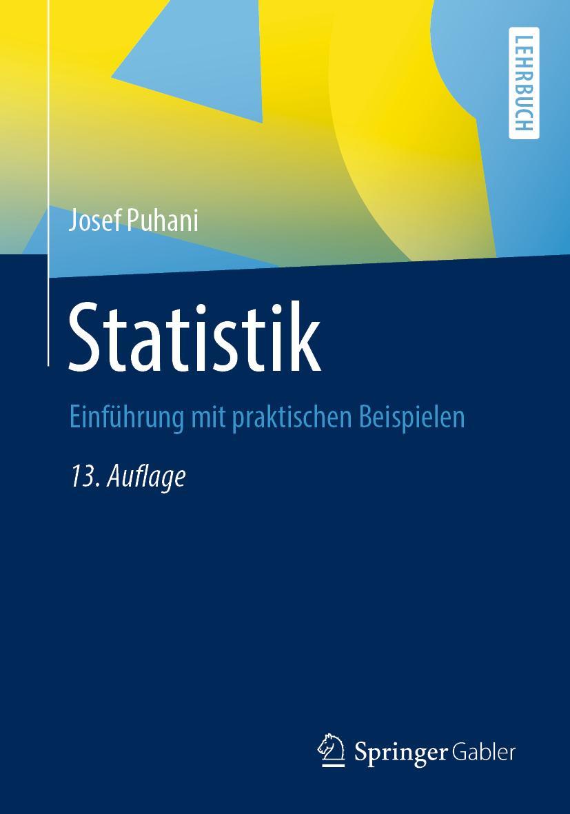 Cover: 9783658289546 | Statistik | Einführung mit praktischen Beispielen | Josef Puhani