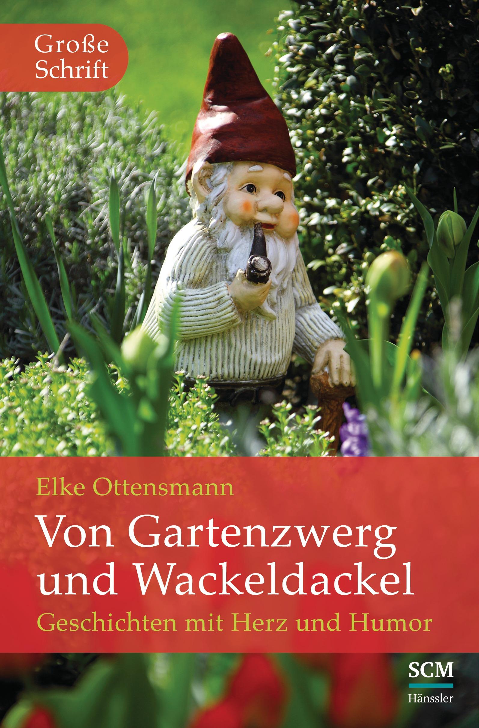 Cover: 9783775156202 | Von Gartenzwerg und Wackeldackel | Elke Ottensmann | Buch | 192 S.